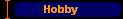 Hobby